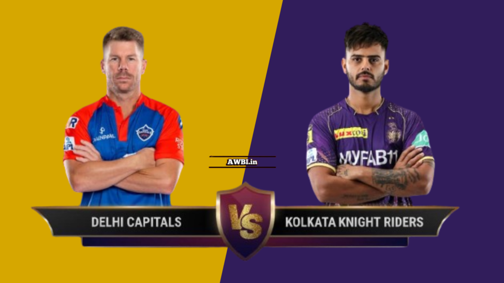 DC vs KKR Dream11 Prediction, Playing XI and Fantasy Tips