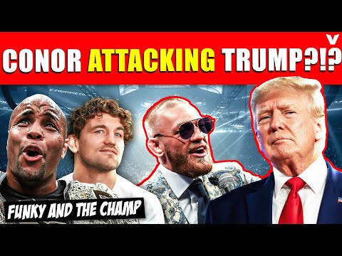 Conor McGregor GOES OFF ON Donald Trump: Daniel Cormier & Ben Askren REACT | Funky & The Champ