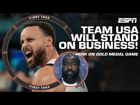 Team USA is going to STAND ON BUSINESS! 😤 - Perk isn’t worried about France | First Take