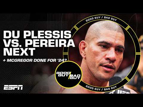 Du Plessis vs. Pereira Next... + No McGregor until 2025? [FULL SHOW]