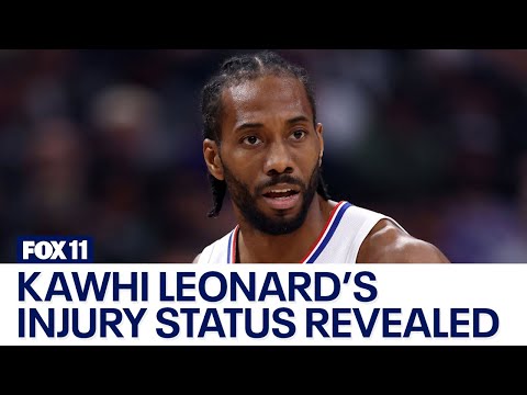 Kawhi Leonard's injury status revealed