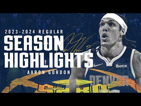 Aaron Gordon 2023-2024 Season Highlights 🎥