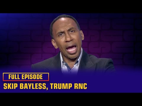 Skip Bayless to ESPN? Trump at RNC, Biden’s legacy, more