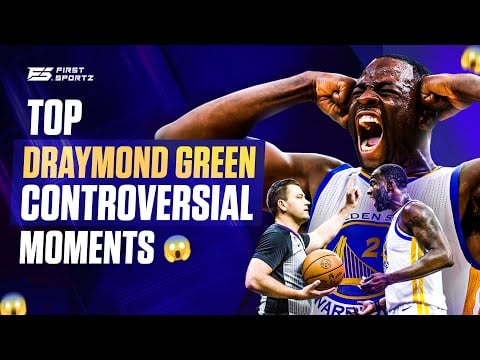 Draymond Green's Top 10 Most Controversial Moments | FirstSportz #nba #draymondgreen