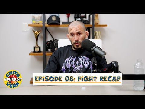 Chito Vera Podcast Episode 08: Abu Dhabi Fight Recap