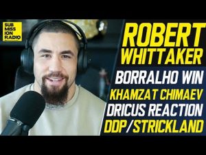 Rob Whittaker REACTS to DDP/IZZY, Caio Borralho WIN, Picks DDP over Alex, PREVIEWS Khamzat Fight!