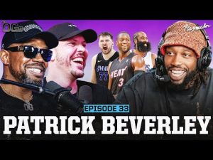 Pat Bev On What NO ONE Knows About Kawhi & UD Defends Wade | Ep 33