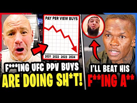 BREAKING! UFC ANNOUNCES PPV buys are DOWN in 2024! Israel Adesanya SENDS A WARNING! Khamzat Chimaev