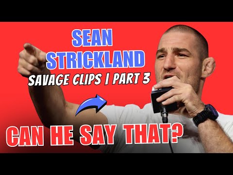 Sean Strickland Most SAVAGE & FUNNIEST Moments | Part 3