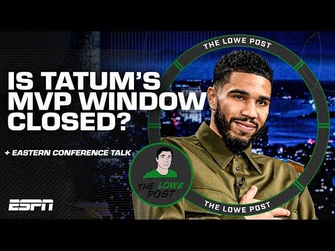 Is Tatum's MVP window CLOSED? + BIGGEST questions for Cavs, Heat, Magic & Pacers | The Lowe Post