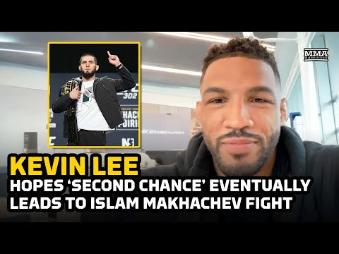 Kevin Lee: Islam Makhachev Fight Ultimate Goal With 'Second Chance,' Reacts To Not Getting DWCS Shot