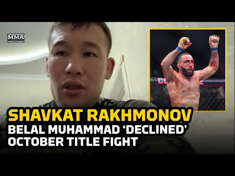 Shavkat Rakhmonov: Belal Muhammad 'Declined' October Title Fight; Talks McGregor, Usman, More