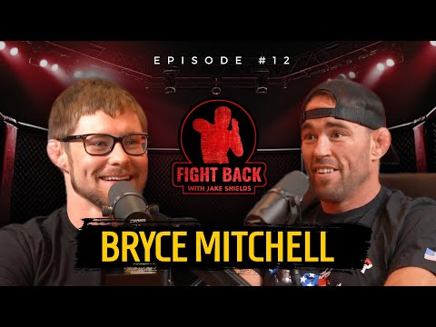 The Outspoken & Controversial UFC Fighter | Bryce Mitchell | Fight Back Ep.12