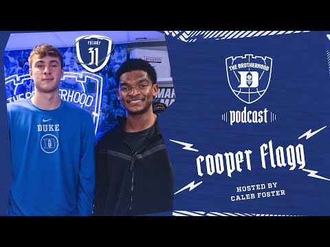 The Brotherhood Podcast | Episode 31: Cooper Flagg