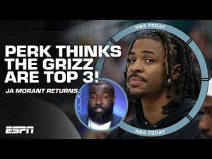 Big Perk is ALL IN for Ja Morant & Memphis Grizzlies this season 🔥 'THEY'LL BE TOP 3!' | NBA Today