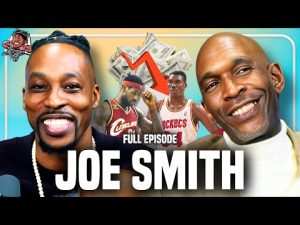 Joe Smith on LOSING $86 Million, Being #1 Pick in NBA Draft, & Dominating Against Some Of The Greats