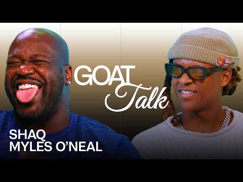 Shaq & Myles O’Neal Debate the Best and Worst Things Ever | GOAT Talk