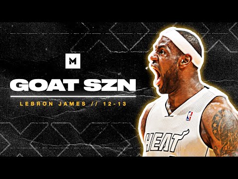 The King's BEST Season? LeBron James 2012-13 Highlights | GOAT SZN